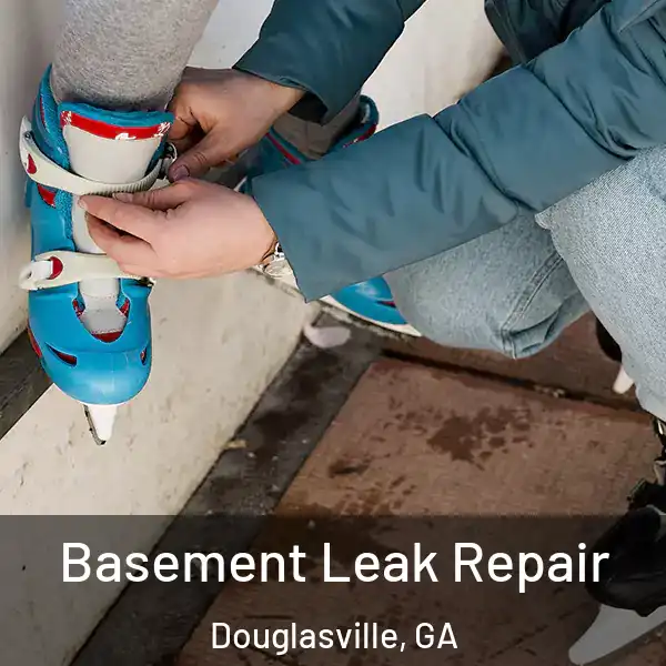  Basement Leak Repair Douglasville, GA