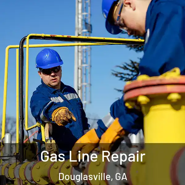  Gas Line Repair Douglasville, GA