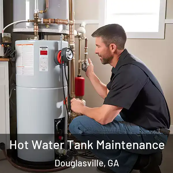  Hot Water Tank Maintenance Douglasville, GA