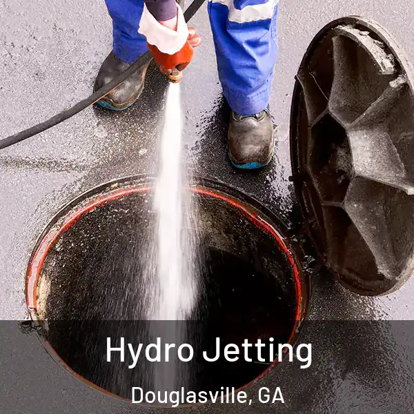  Hydro Jetting Douglasville, GA