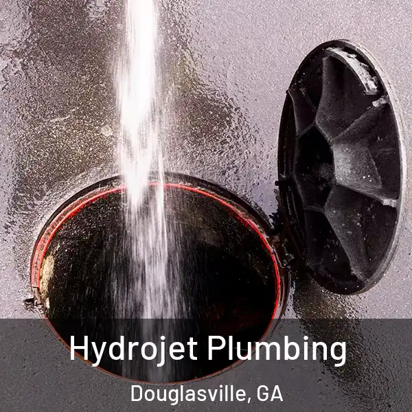  Hydrojet Plumbing Douglasville, GA