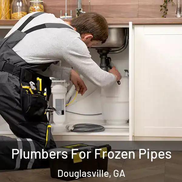  Plumbers For Frozen Pipes Douglasville, GA