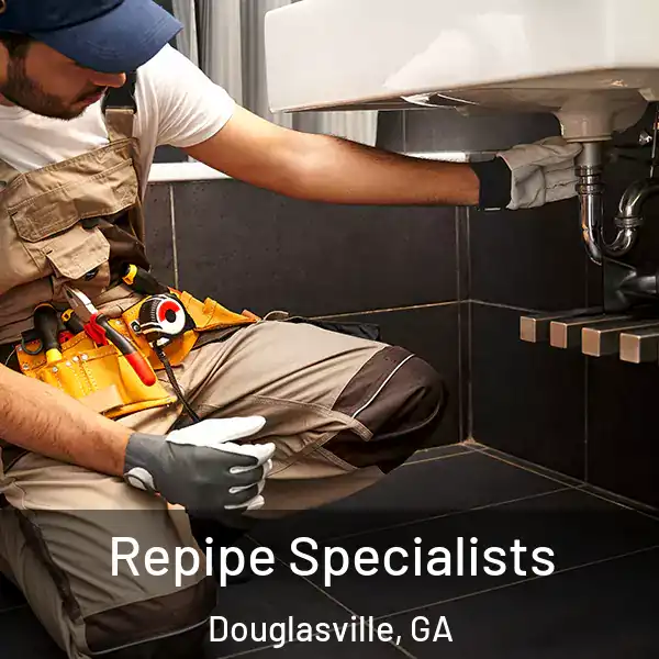  Repipe Specialists Douglasville, GA