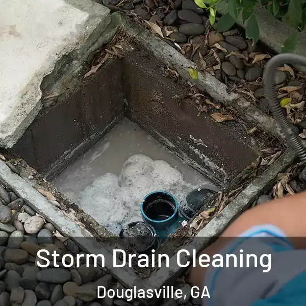  Storm Drain Cleaning Douglasville, GA