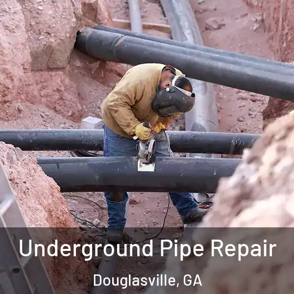  Underground Pipe Repair Douglasville, GA